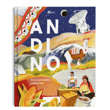 libro andino cordillera de los andes, cumbres, altiplano, culturas andinas, flora fauna y patrimonio, pueblos originarios, libro decorativo infantil y juvenil, ciudades fiestas oficios montaña sierra tawantinsuyu geografia geologia historia