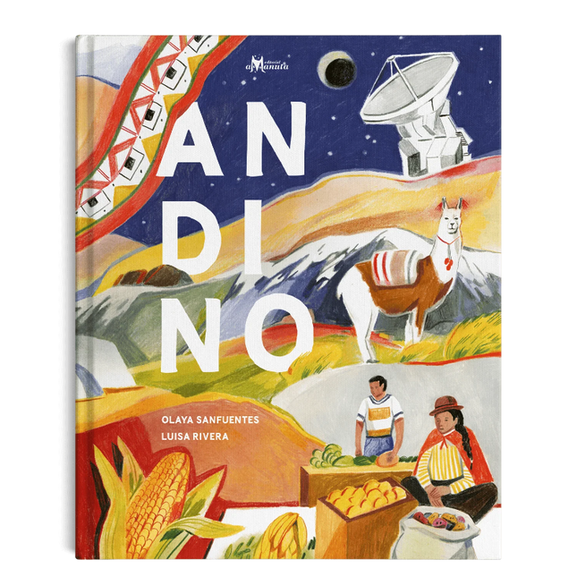 libro andino cordillera de los andes, cumbres, altiplano, culturas andinas, flora fauna y patrimonio, pueblos originarios, libro decorativo infantil y juvenil, ciudades fiestas oficios montaña sierra tawantinsuyu geografia geologia historia