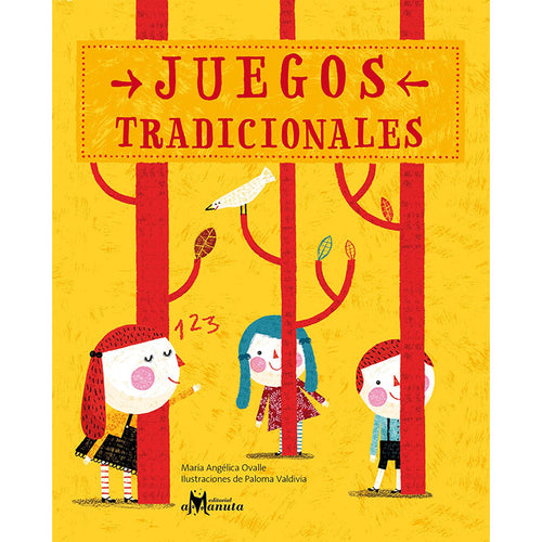 libro infantil juegos tradicionales compilación de juegos, canciones y poemas tradicionales de la cultura y patrimonio de Chile