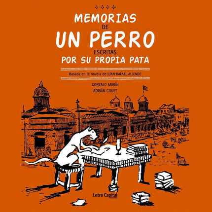 memorias de un perro escritas por su propia pata novela grafica comic costumbrista